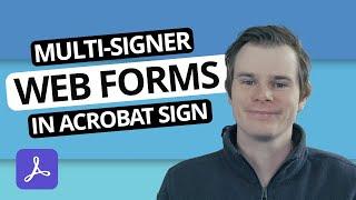 Creating a Web Form in Adobe Sign with multiple signers