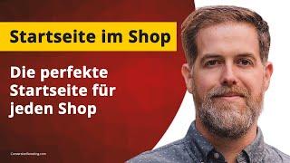 Die perfekte Startseite für jeden Shop - passend zu Produkten, Sortiment & Kunden konzeptioniert