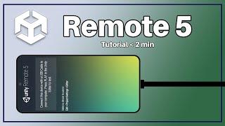 Unity Remote 5 Tutorial