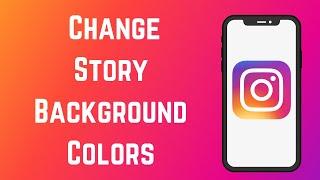 How To Change Background Color Of Instagram Stories