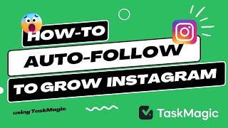 How to build Instagram Auto-follow to grow your followers