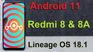 How to Update Android 11 Easter Egg in XIAOMI REDMI 8 AND 8A(Lineage OS 18.1)  Install and Review