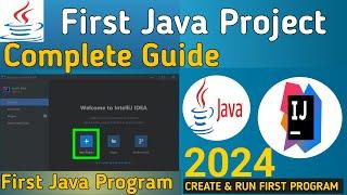 How to Create First Java Program in IntelliJ IDEA IDE