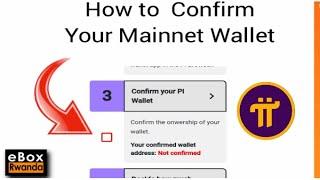 Pi Network Update: How To Confirm Your Pi Wallet | New Update 2022