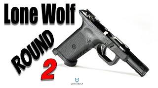 Lone Wolf Glock Frame-The Timberwolf: Round 2