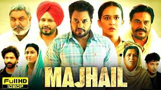 Majhail Full Punjabi Movie 2025 | Dev Kharoud, Roopi Gill, Gugu Gill, Dheeraj Kumar | Review & Facts