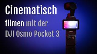 Cinematisch filmen mit der DJI Osmo Pocket 3 – wie geht das? Featuring  @FreewellGear