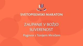 Zaupanje v Božjo suverenost | Svetopisemski maraton 2021