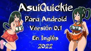 Asui Quickie | Para Android En Inglés