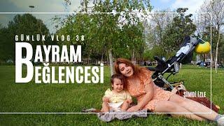 BAYRAM GEZMESİ!! HÜDEVANDİGAR PARKI! / Günlük Vlog 38 || #vlog #günlükvlog #gezi