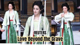 Reuters Arthur Chen / Chen Feiyu in Love Beyond the Grave Drama part 3