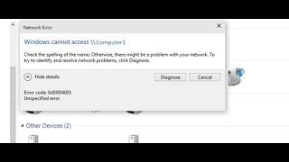 Error 0x80004005: How to fix it /accessing a Shared Drive or Folder/Windows Cannot Access Computer