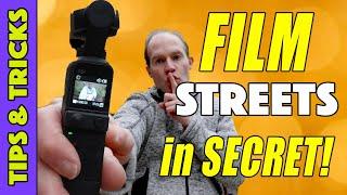 How to use the Pocket 2 to film streets without drawing attention!