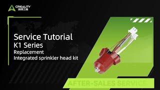 Service Tutorial K1 Series Replacement Integrated sprinkler head kit