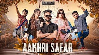 Aakhri Safar - || Elvish Yadav