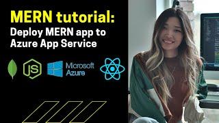 Deploy MERN app to Azure App Service | Step-by-step tutorial
