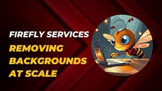 Removing Backgrounds at Scale with Firefly Services