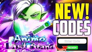 ️New Update!!️ANIME LAST STAND CODES 2024 - ROBLOX ANIME LAST STAND CODES 2024