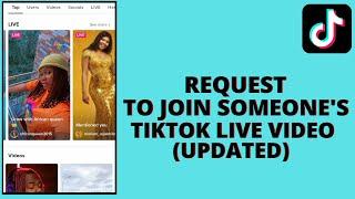 How To Request To Join Someone's Tiktok Live (UPDATED)