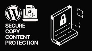 Secure Copy Content Protection and Content Locking For WordPress - Usage Guide 