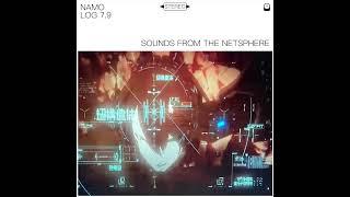 NAMO - SOUNDS FROM THE NETSPHERE | FULL EP