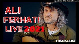 ali ferhati live 2021 #part03#