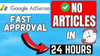  Fast Google AdSense Approval Method in 24 hours  (FREE WITHOUT ARTICLES) on PHP Script Tools.