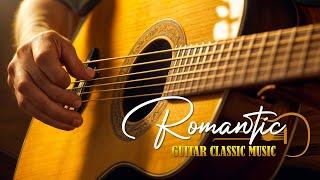The Best Classical Instrumental Music in the World, Emotional Guitar Songs, Healing Music