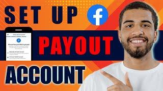 How to Set Up Facebook Payout Account (2024)