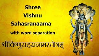 Shree Vishnu Sahasranaam With Word Separation in English | Vishnu Sahasranamam Full Sanskrit Lyrics