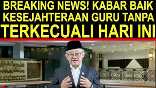 Breaking news guru sertifikasi dan non sertifikasi full senyum kabar gembira hari ini 9 Maret 2025