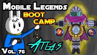 ATLAS - TIPS, ITEMS, SPELL, EMBLEMS, TRICKS, AND GUIDE - MGL MLBB BOOT CAMP VOLUME 76