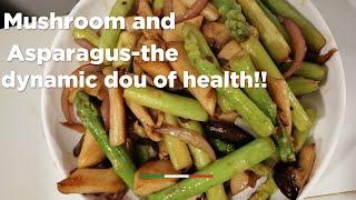 Asparagus and Mushrooms stir fry