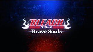 Bleach: Brave Souls New Opening Movie