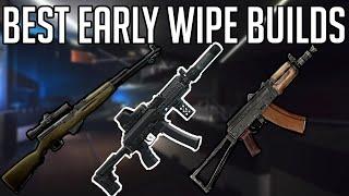 3 Best Weapon Builds For Early Wipe Tarkov!!