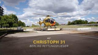 CHRISTOPH 31 - Berlins Rettungsflieger (MST DOKU)