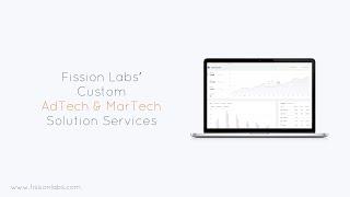 AdTech and MarTech Solutions Development Services by Fission Labs