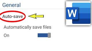 How to enable Auto Save in Microsoft Word android Mobile