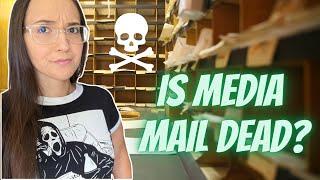 IS MEDIA MAIL DEAD?