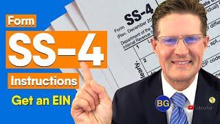 How to Fill Out the Form SS-4, EIN Instructions for LLC or Corporation