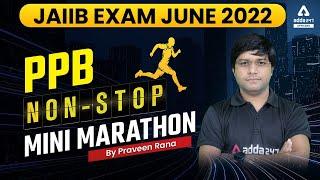 JAIIB Principles and Practices of Banking | JAIIB Exam Preparation 2022 | JAIIB PPB Marathon Class