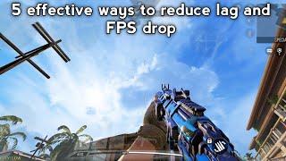 5 effective ways to reduce lag and fps drop in CODM