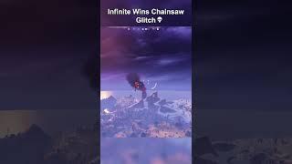 INFINITE WINS CHAINSAW GLITCH #thrxve #fortnite #glitch