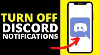 How To TURN OFF Discord Notifications On Phone (Android/iPhone)