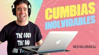  CUMBIAS INOLVIDABLES REMIX CON NICO VALLORANI │ Cumbia Fantastico Enganchados 2022