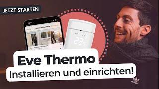 EVE THERMO INSTALLIEREN und EINRICHTEN: Einfach erklärt! | Inkl. Automation und Zeitpläne