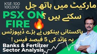 PSX on Fire  100K | Banks Penalize Big Deposits with 5% Fee | Political Turmoil Threatens Market |