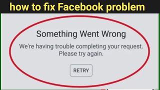 something went wrong facebook log in how to fix fb something went wrong how to fix fb lite something