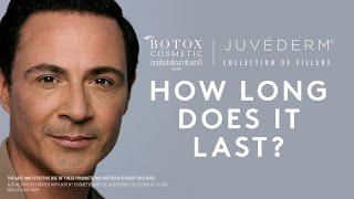 Duration 101 | How long BOTOX® Cosmetic or JUVÉDERM® Fillers results last