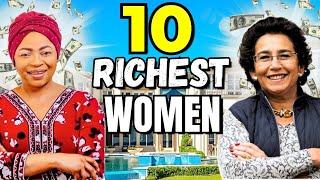 TOP 10 Richest women in Africa 2024 and their Net worth